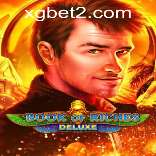 Explore the Excitement of Book of Riches Deluxe with XGbet