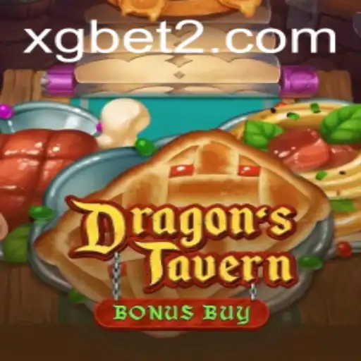 Discover the Thrills of DragonsTavern: The Ultimate Adventure Awaits with XGBet