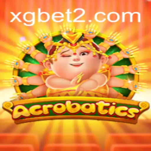 Discover the Exciting World of Acrobatics: A Thrilling Game Experience with xgbet